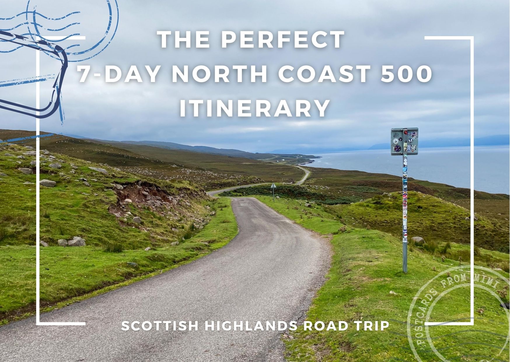 The Perfect 7-Day North Coast 500 Itinerary - Postcards From Mimi